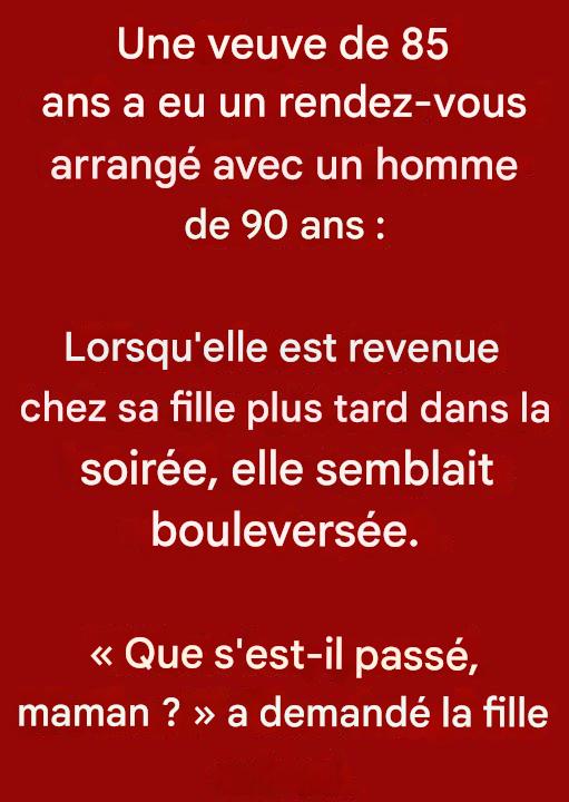Une veuve de 85 ans est allée à un rendez-vous à l’aveugle..