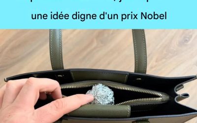 Je transporte une boule de papier aluminium dans mon sac depuis des années ; je l’ai aperçue chez un ami – une idée digne d’un prix Nobel