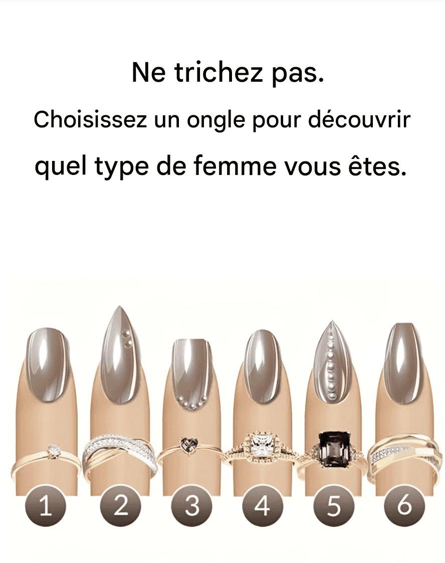 Quel ongle vous attire le plus ? Il révèle quel type de femme vous êtes.