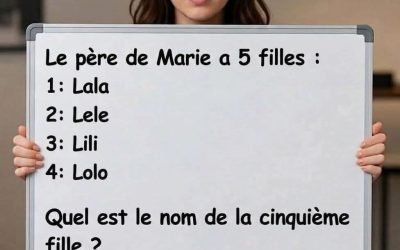 Quel est le nom de la cinquième fille ?Clic sur le lien pour La réponse