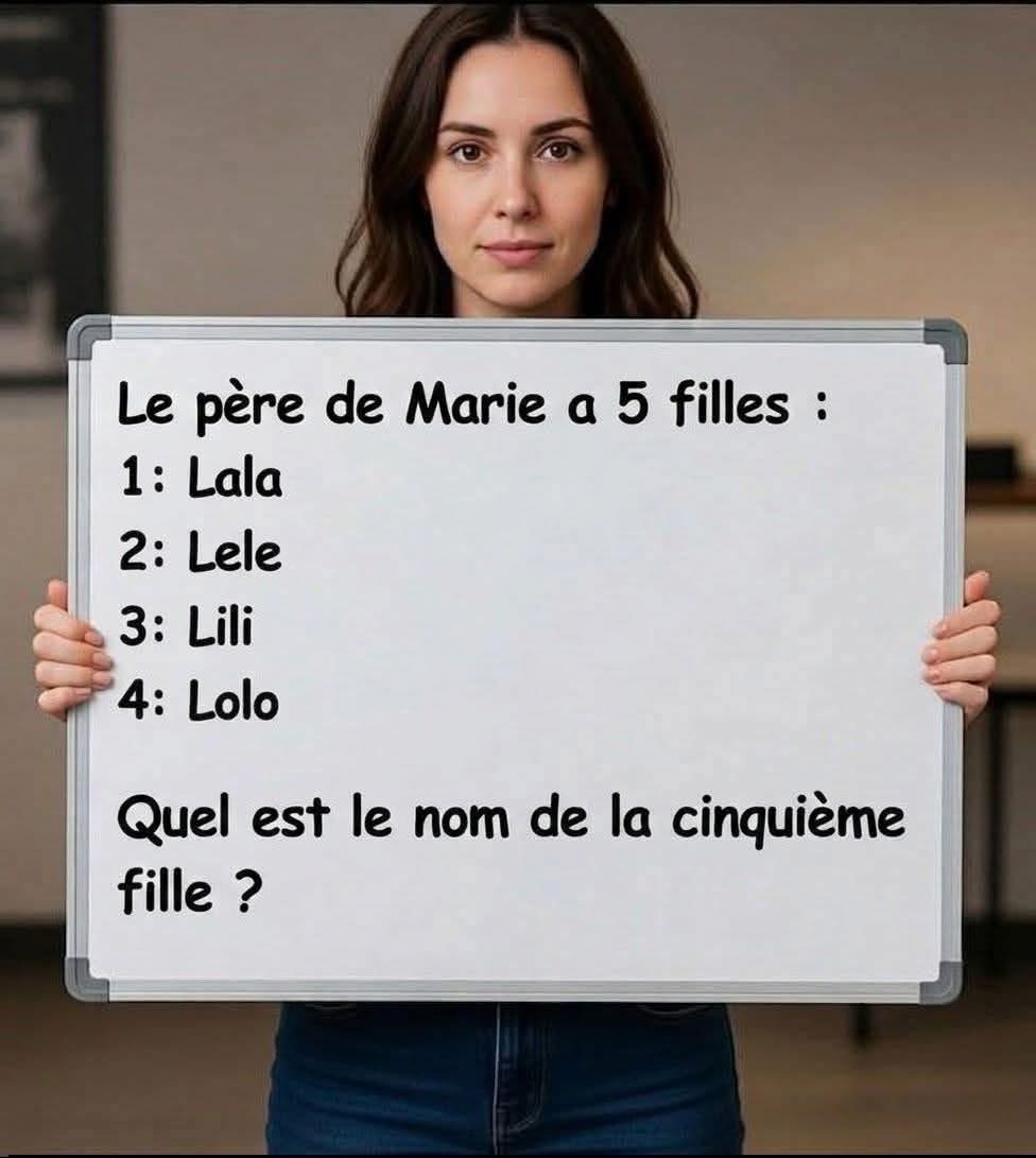 Quel est le nom de la cinquième fille ?Clic sur le lien pour La réponse