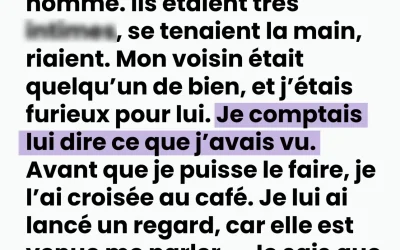 La vérité choquante sur la femme de mon voisin qui a tout changé