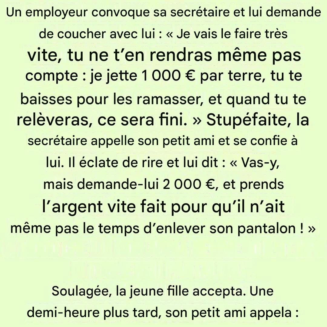 Un employeur demande à la secrétaire de faire… (1 / 2)