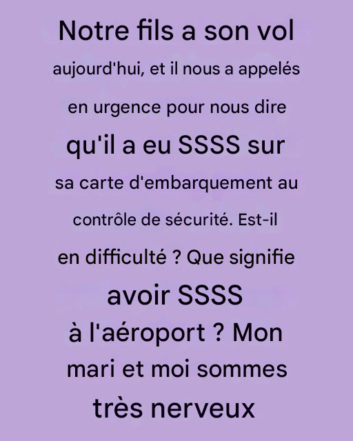Pourquoi votre carte d’embarquement affiche-t-elle « SSSS » — et que signifie-t-elle ?