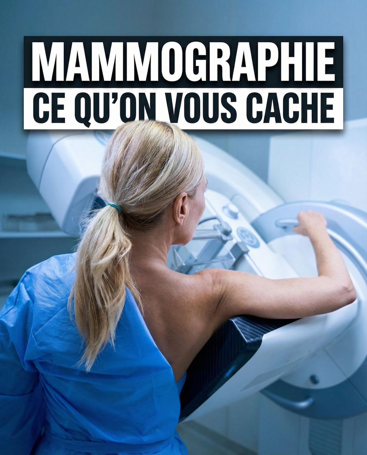 La mammographie peut provoquer le cancer du sein