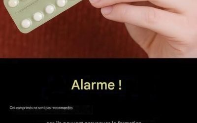 ATTENTION ! Ces comprimés sont déconseillés car ils peuvent provoquer des caillots sanguins et…
