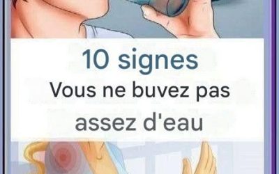 10 signes que vous ne buvez pas assez d’eau – Restez hydraté