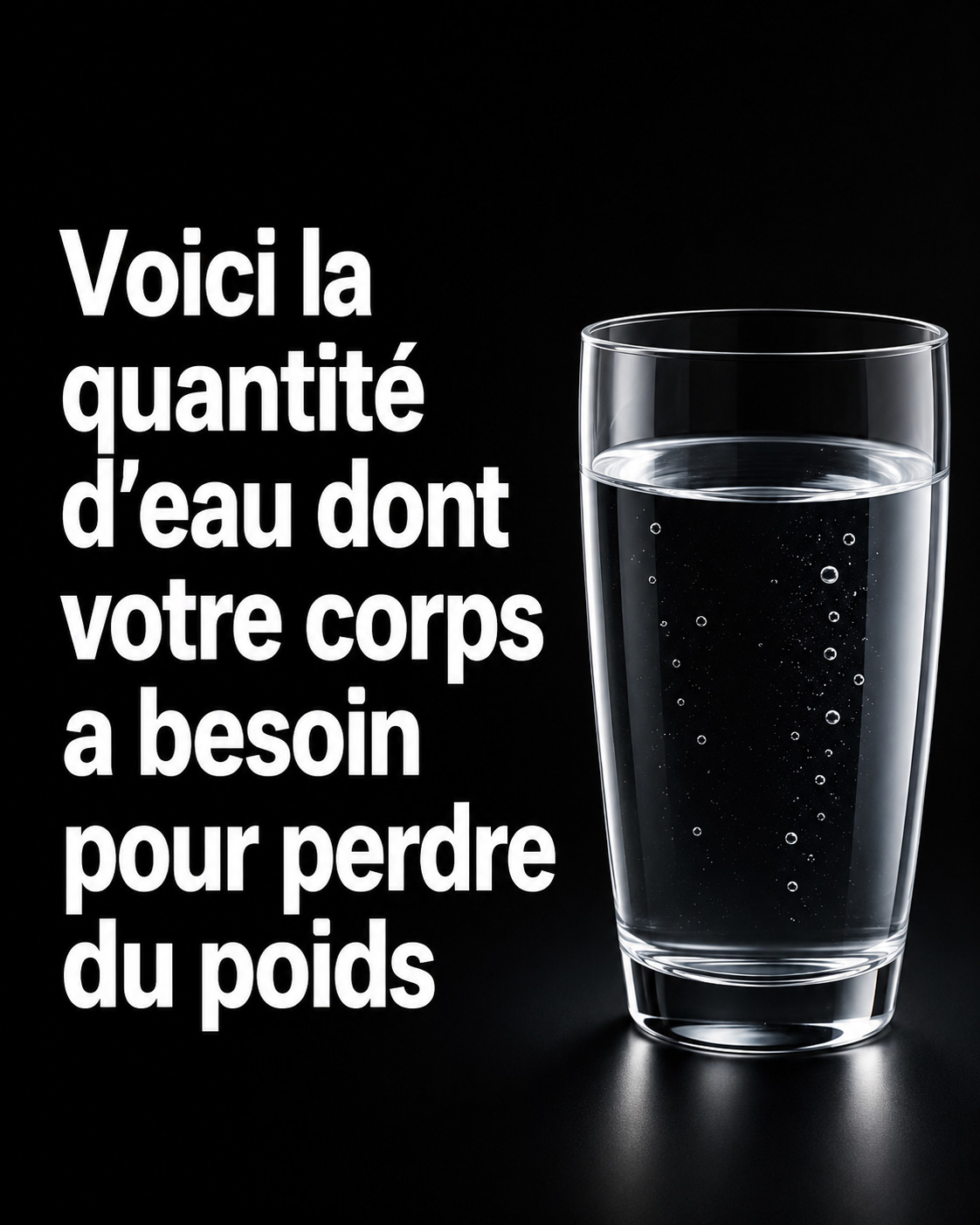 Voici combien d’eau votre corps a besoin pour perdre du poids
