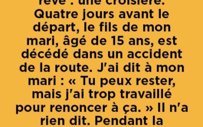Elle a choisi une croisière plutôt que sa famille — et a tout perdu à son retour..