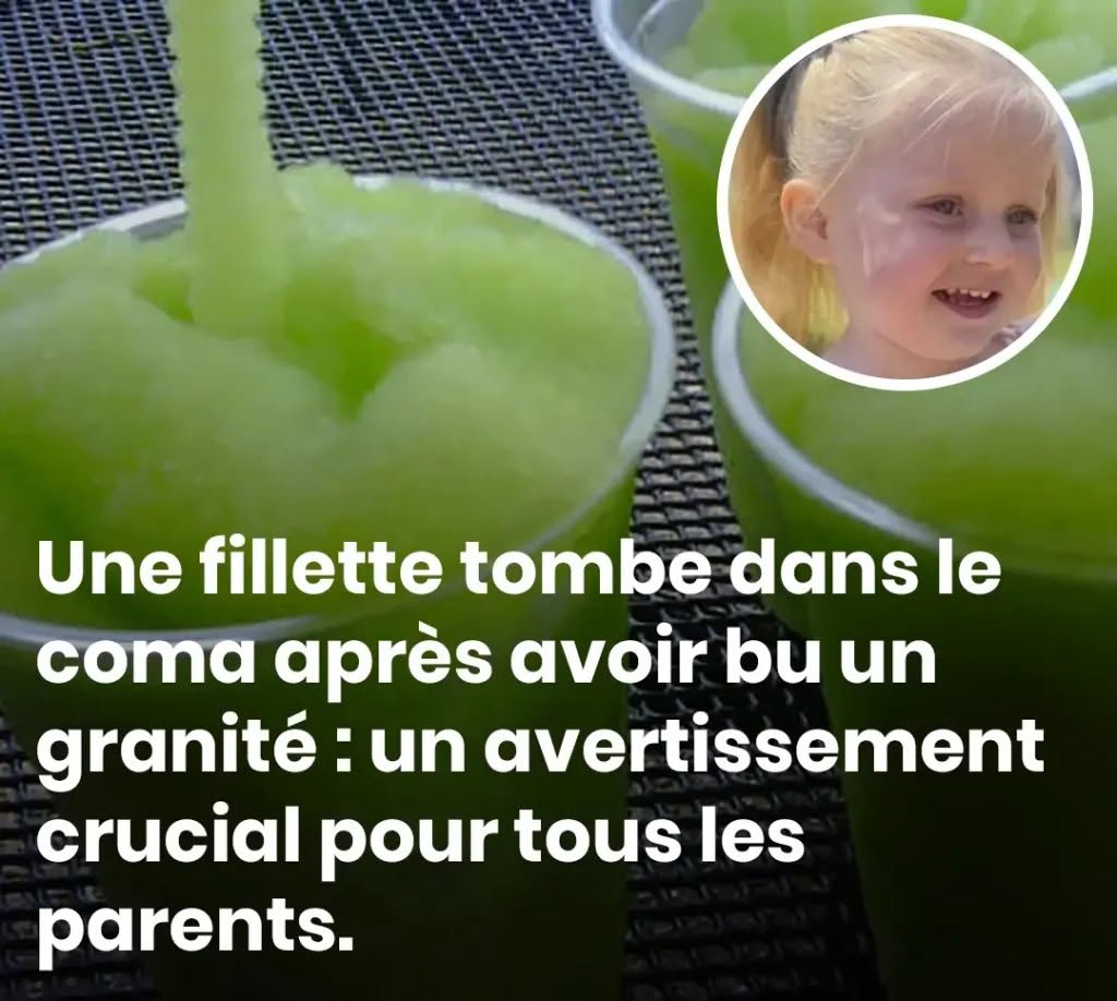 Une fillette sombre dans le coma après avoir bu un granité : un avertissement que tous les parents devraient connaître