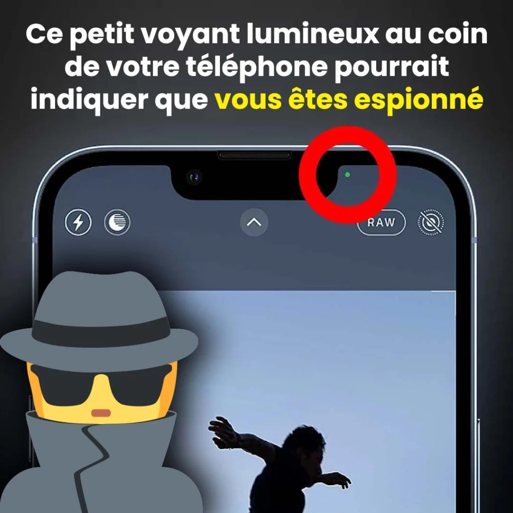 Découvrez comment un discret voyant lumineux sur votre téléphone peut révéler une éventuelle surveillance