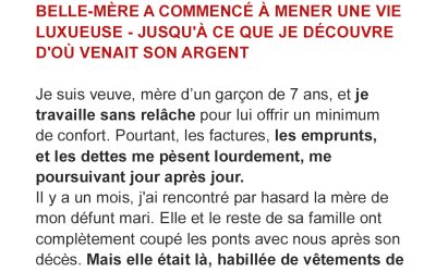 Après la mort de mon mari, ma belle-mère a commencé à mener une vie luxueuse – jusqu’à ce que je découvre d’où venait son argent