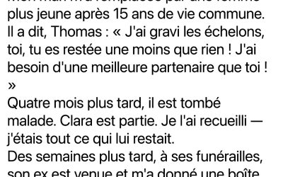 Il l’a choisie elle plutôt que moi… jusqu’à ce que la maladie l’emporte et que je sois tout ce qui lui restait