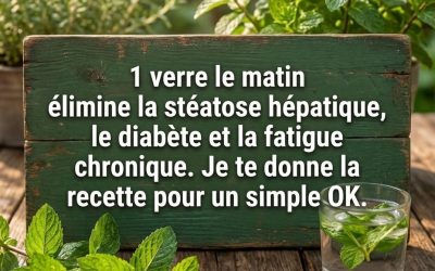 1 verre le matin élimine le foie gras, le diabète et la fatigue… Voir plus
