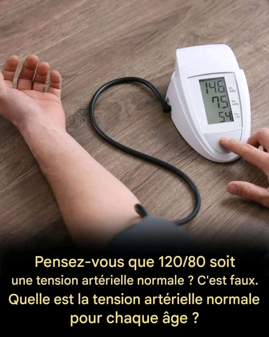 Quelle est la tension artérielle normale pour votre âge ? Un guide clair et actualisé