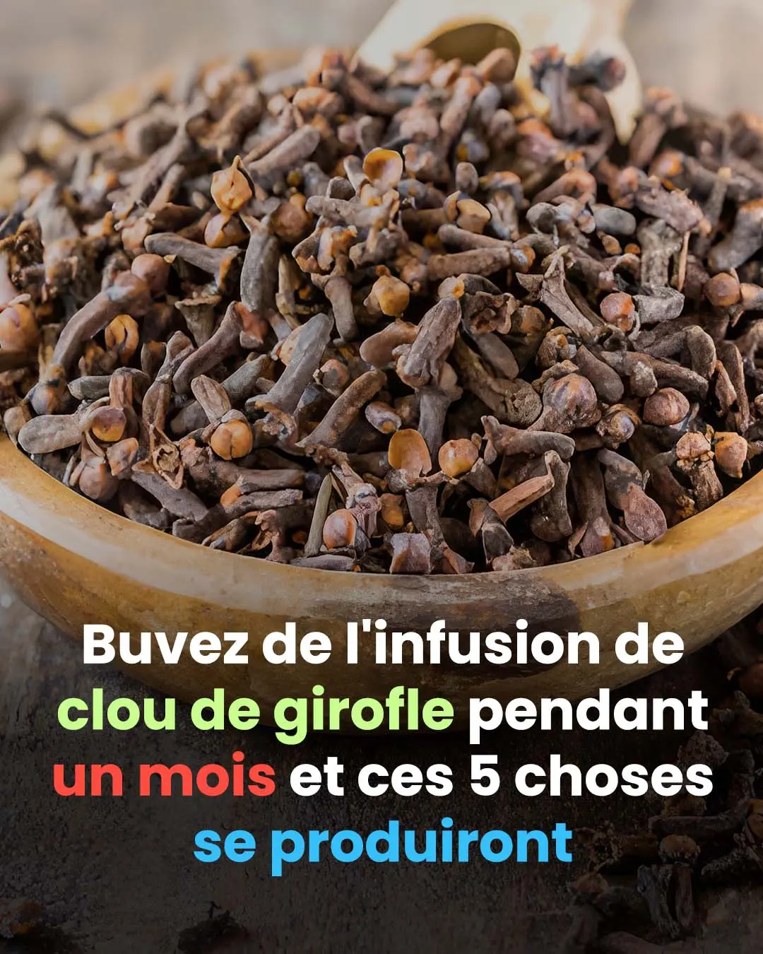 Les avantages méconnus de boire de l’infusion de clou de girofle