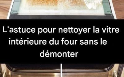 L’astuce pour nettoyer la vitre intérieure du four sans la retirer