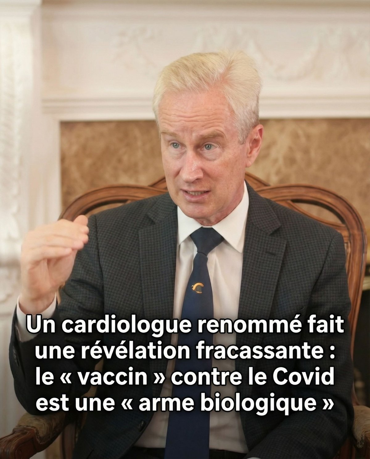 Un cardiologue renommé fait une révélation fracassante : le « vaccin » contre le Covid est une « arme biologique »