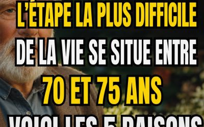 La période la plus difficile de la vie se situe entre 70 et 75 ans, et voici les 5 raisons qui l’expliquent… 🤔🤯… Voir plus