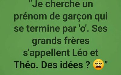 Le prénom mystère qui finit par “o” Le solution sur le lien…..