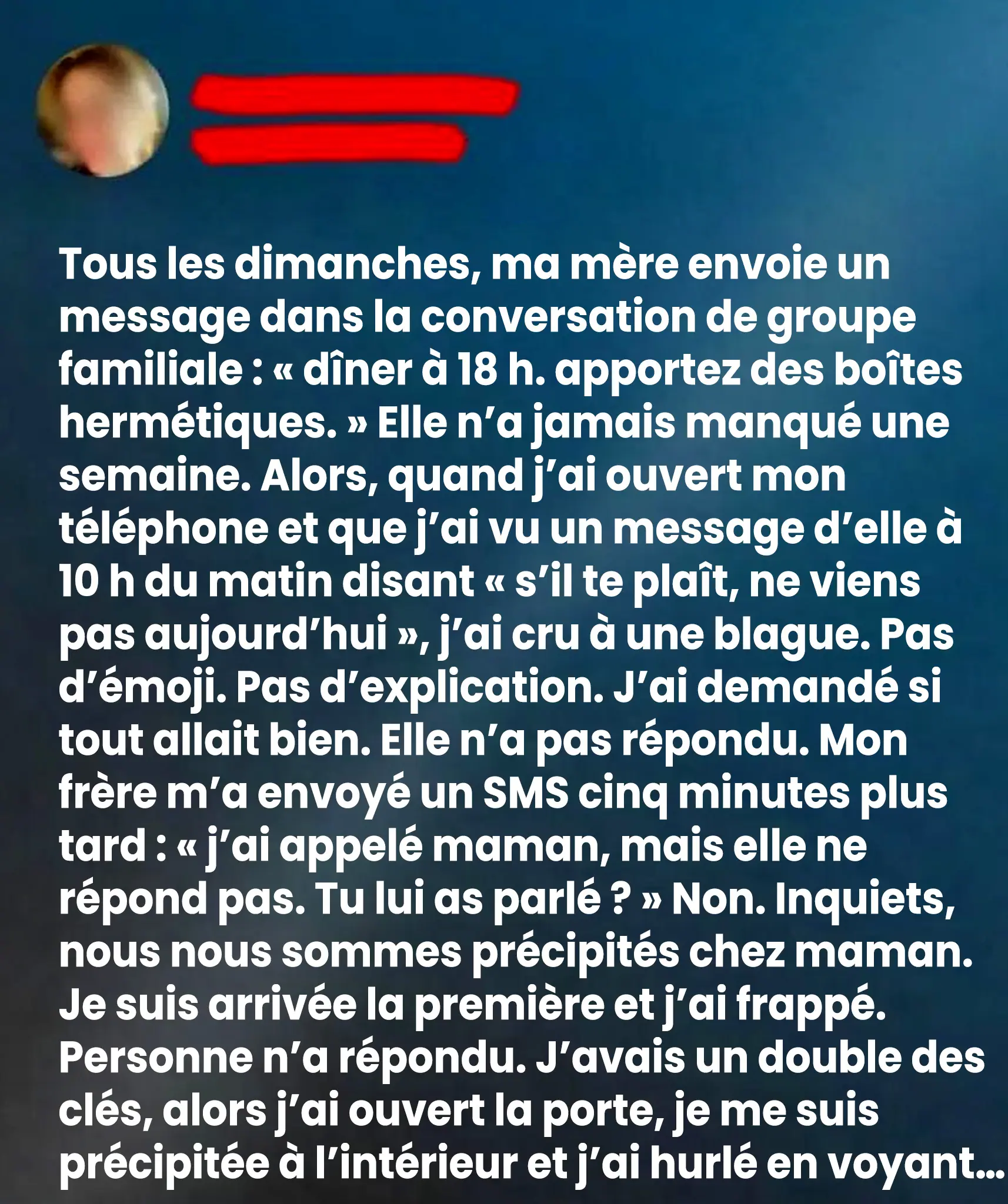 Ces quelques mots qui ont fait voler en éclats notre histoire familiale